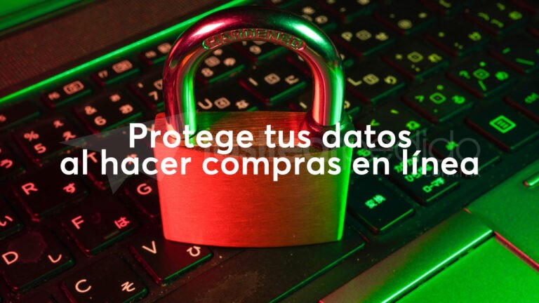 Cómo proteger tu información y datos bancarios
