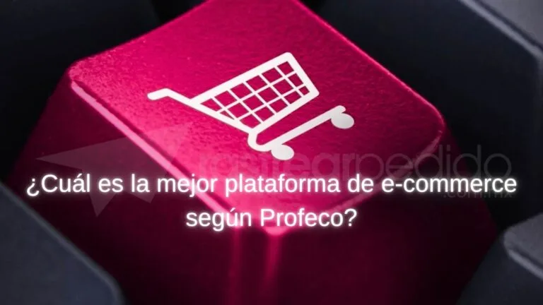 Mejor plataforma de comercio electrónico según Profeco